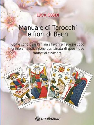cover image of Manuale di Tarocchi e Fiori di Bach
